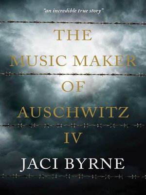 cover image of The Music Maker of Auschwitz IV
